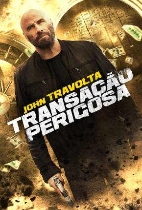 Filme Transação Perigosa 2024