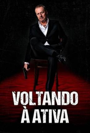 Filme Voltando à Ativa 2020