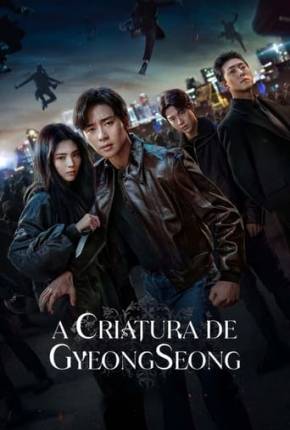 Série A Criatura de Gyeongseong - 2ª Temporada 2024