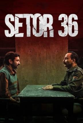 Filme Setor 36 2024