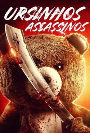 Filme Ursinhos Assassinos 2022