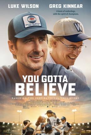 Filme You Gotta Believe - Legendado 2024