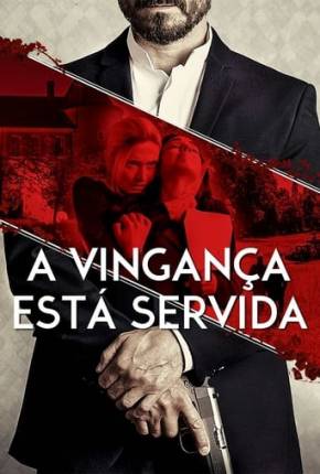 Filme A Vingança Está Servida 2023