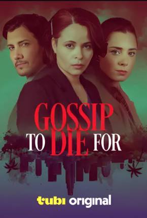 Filme Gossip to Die For - Legendado e Dublado 2024