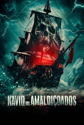 Filme Navio dos Amaldiçoados 2024