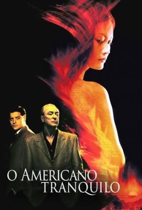 Filme O Americano Tranquilo 2002