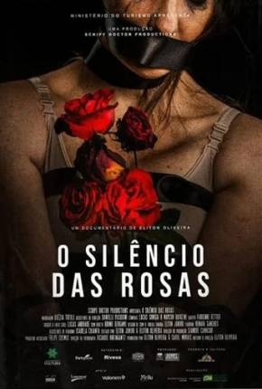 Filme O Silêncio das Rosas 2022