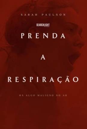 Filme Prenda a Respiração 2024