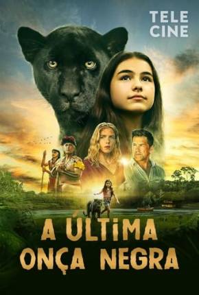 Filme A Última Onça Negra 2024