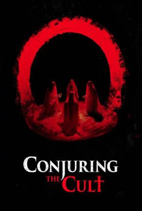 Filme Conjuring the Cult - Legendado e Dublado 2024