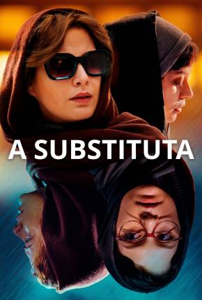 Filme A Substituta - Bi roya 2022