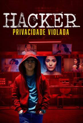 Filme Hacker Privacidade Violada 2020