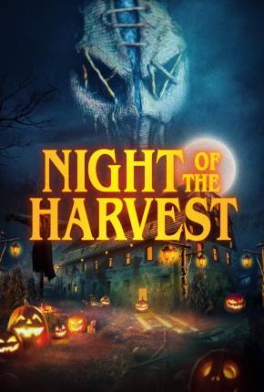 Filme Night of the Harvest - Legendado e Dublado 2024