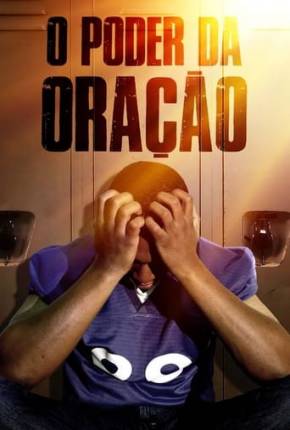 Filme O Poder da Oração 2019